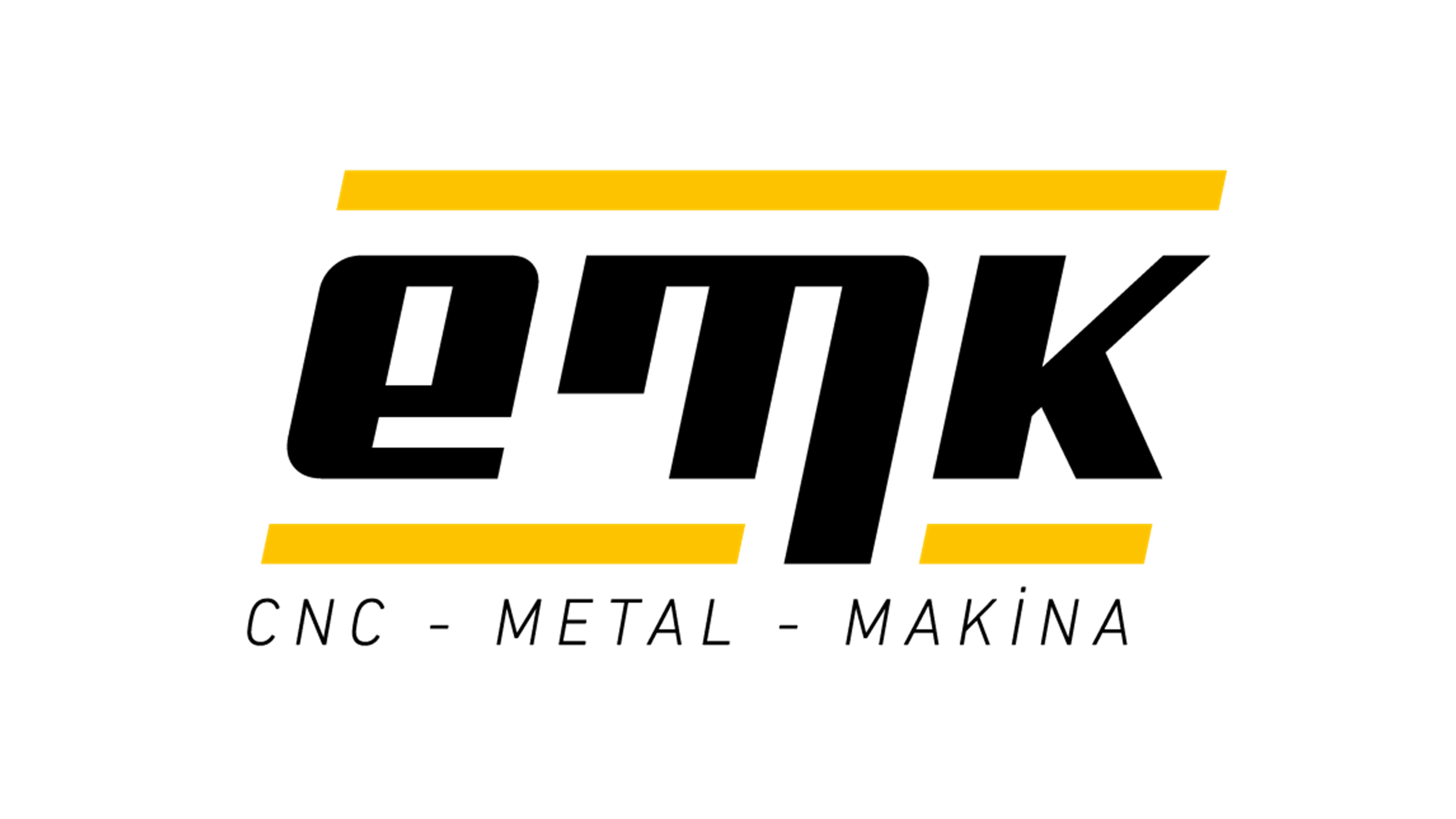 EMK CNC METAL MAKINA IMALAT SAN. TIC. LTD. STI.