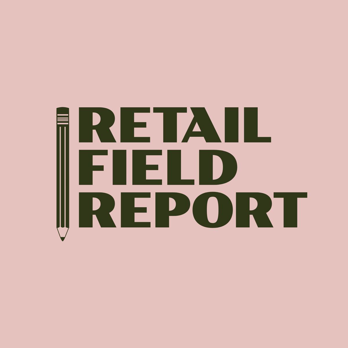 Retail Field Report